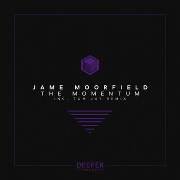 Jame Moorfield - The Momentum EP