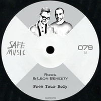 Roog & Leon Benesty - Free Your Body EP