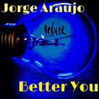 Jorge Araujo - Better You