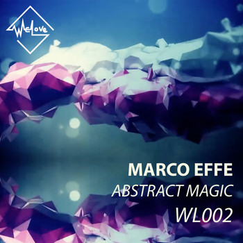 Marco Effe - Abstract Magic
