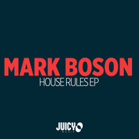 Mark Boson - House Rules EP