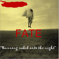 Fate - Running Naked into the Night