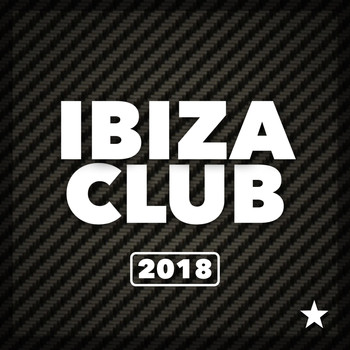 Various Artists - Ibiza Club 2018