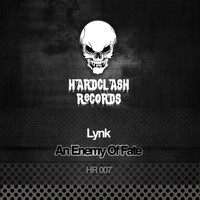 Lynk - An Enemy Of Fate