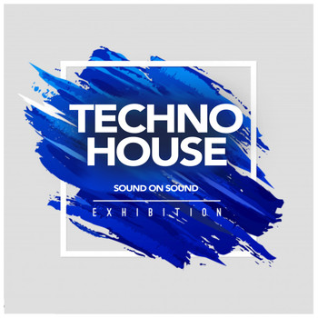 Various Artists - Techno House Exhibition