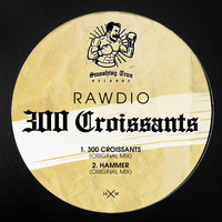 Rawdio - 300 Croissants