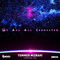 Tommer Mizrahi - We Are All Connected