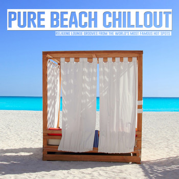 Various Artists - Pure Beach Chillout - Relaxing Lounge Grooves from the World's Most Famous Hot Spots