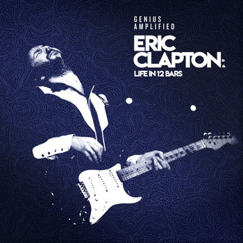 Various Artists - Eric Clapton: Life In 12 Bars (Original Motion Picture Soundtrack)