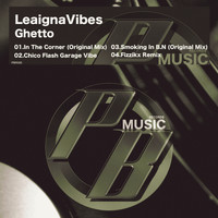 LeaIgnaVibes - Ghetto