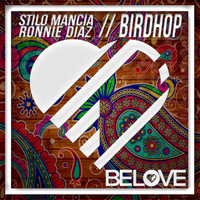 Stilo Mancia, Ronnie Diaz - Birdhop