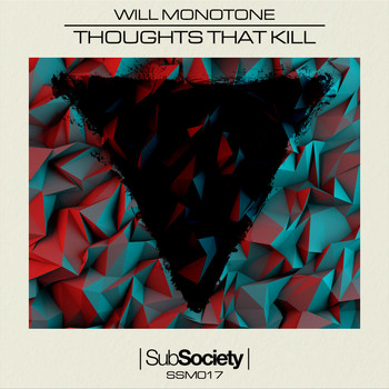 Will Monotone - Thoughts That Kill