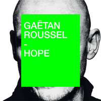 Gaëtan Roussel - Hope