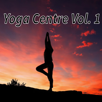 Various Artists - Yoga Centre, Vol. 1