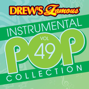 The Hit Crew - Drew's Famous Instrumental Pop Collection (Vol. 49)