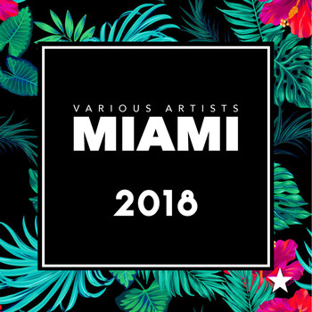 Various Artists - Miami 2018