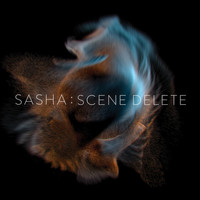 Sasha - Late Night Tales Presents Sasha: Scene Delete