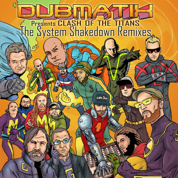Dubmatix - Presents Clash of the Titans
