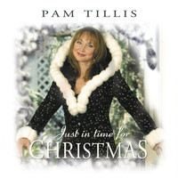 Pam Tillis - Just in Time for Christmas