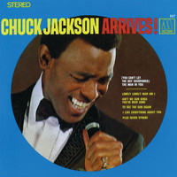 Chuck Jackson - Arrives!