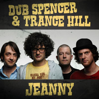 Dub Spencer & Trance Hill - Jeanny