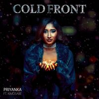Priyanka - Cold Front (feat. Kimosabe)
