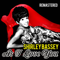 Shirley Bassey - As I Love You (Remastered)