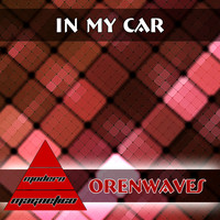 OrenWaves - In My Car