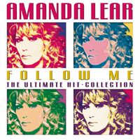 Amanda Lear - Follow Me, The Ultimate Hit-Collection