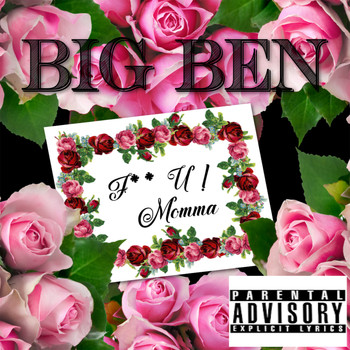 Big Ben - For U Momma (Explicit)