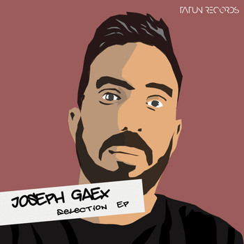 Joseph Gaex - Selection EP