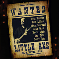Little Axe - Wanted