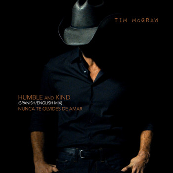 Tim McGraw - Humble and Kind (Spanish/English Mix)