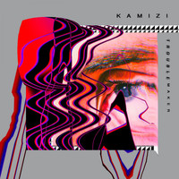 Kamizi - Troublemaker