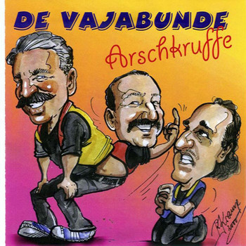 De Vajabunde - Arschkruffe