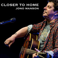 Jono Manson - Closer to Home