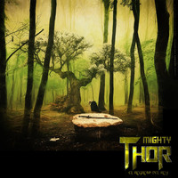 Mighty Thor - El Regreso del Rey