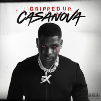 Casanova - Gripped Up (Explicit)