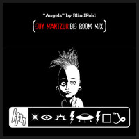 Blind Fold - Angels (Guy Mantzur Big Room Remix)