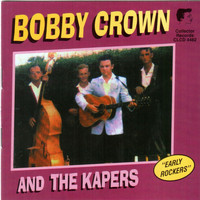Bobby Crown & The Kapers - Bobby Crown and the Kapers