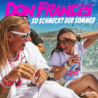Don Francis - So schmeckt der Sommer