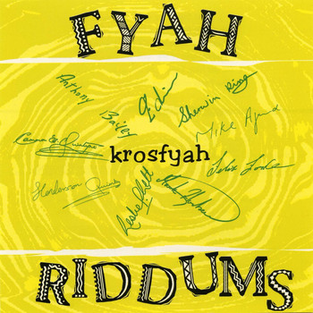 Krosfyah - Fyah Riddums