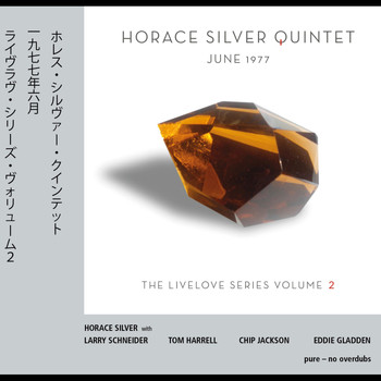 Horace Silver Quintet - June 1977 - Livelove Series, Vol. 2