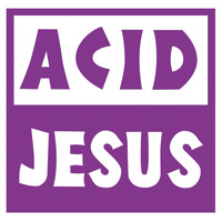 Acid Jesus - Flashbacks 1992 - 1998