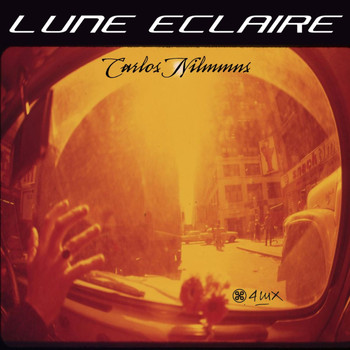 Carlos Nilmmns - Lune Eclaire