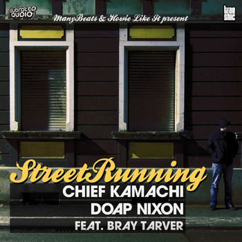 Chief Kamachi, Doap Nixon & Bray Tarver - Street Running