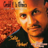 Gerald y La Ritmica - Live in Belgium - Salsa Meets Hiphop