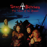 Scary Bitches - The Island of the Damned
