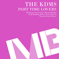 The KDMS - Part Time Lovers