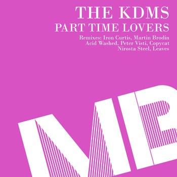 The KDMS - Part Time Lovers